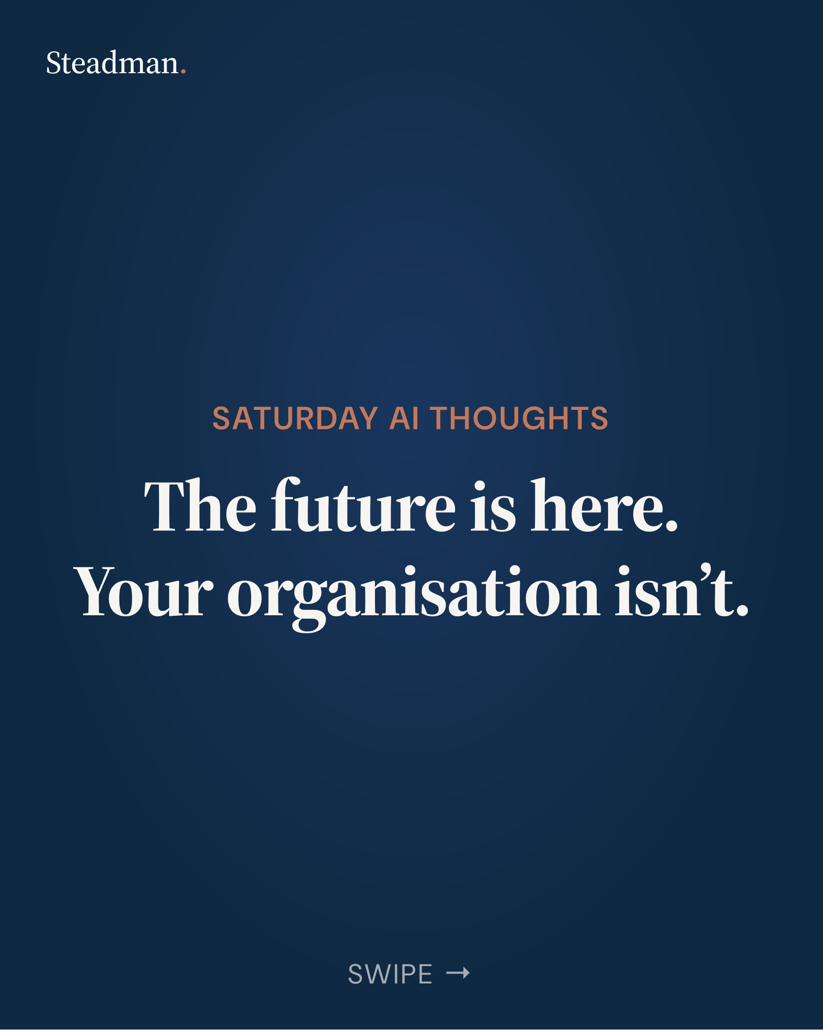 LinkedIn carousel: The future is here. Your organisation isn't.