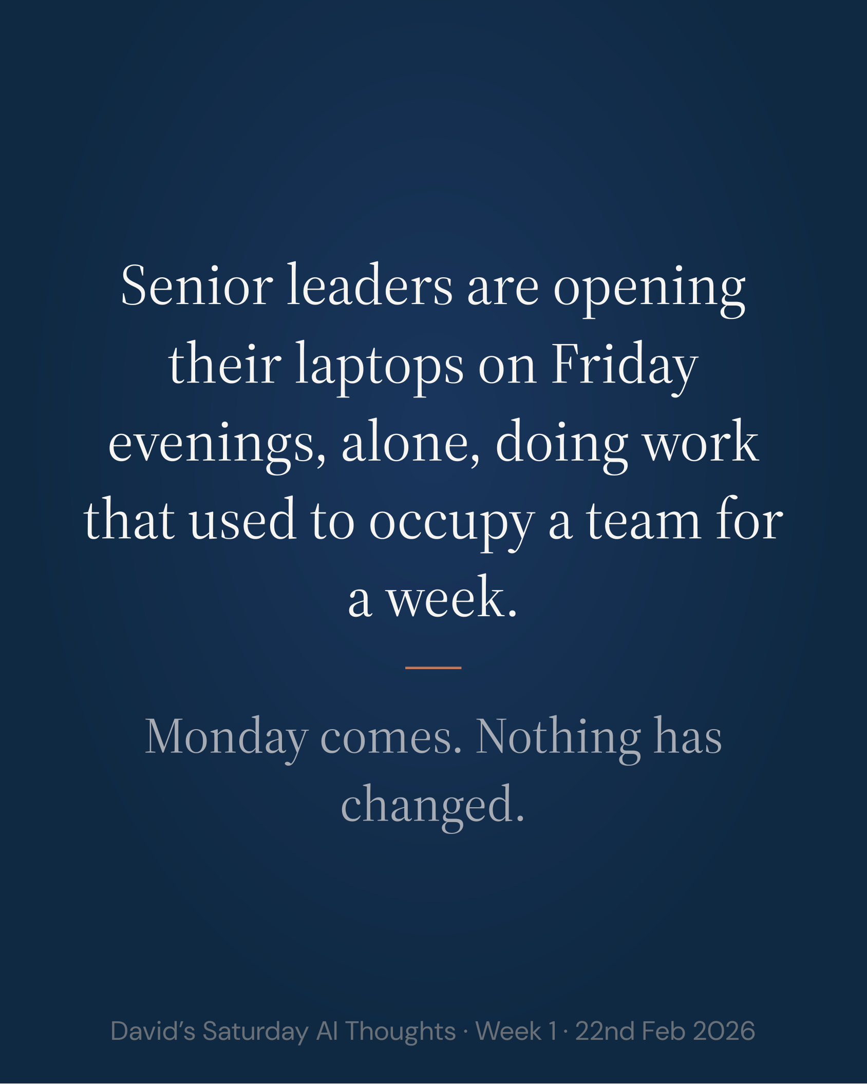 Senior leaders opening laptops on Friday evenings.