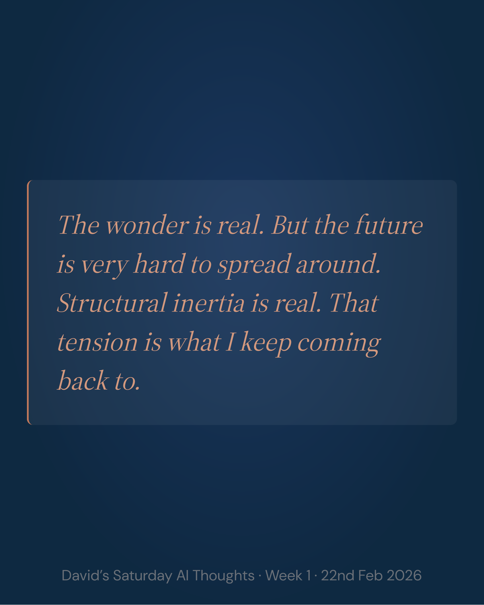 The wonder is real. But the future is very hard to spread around.