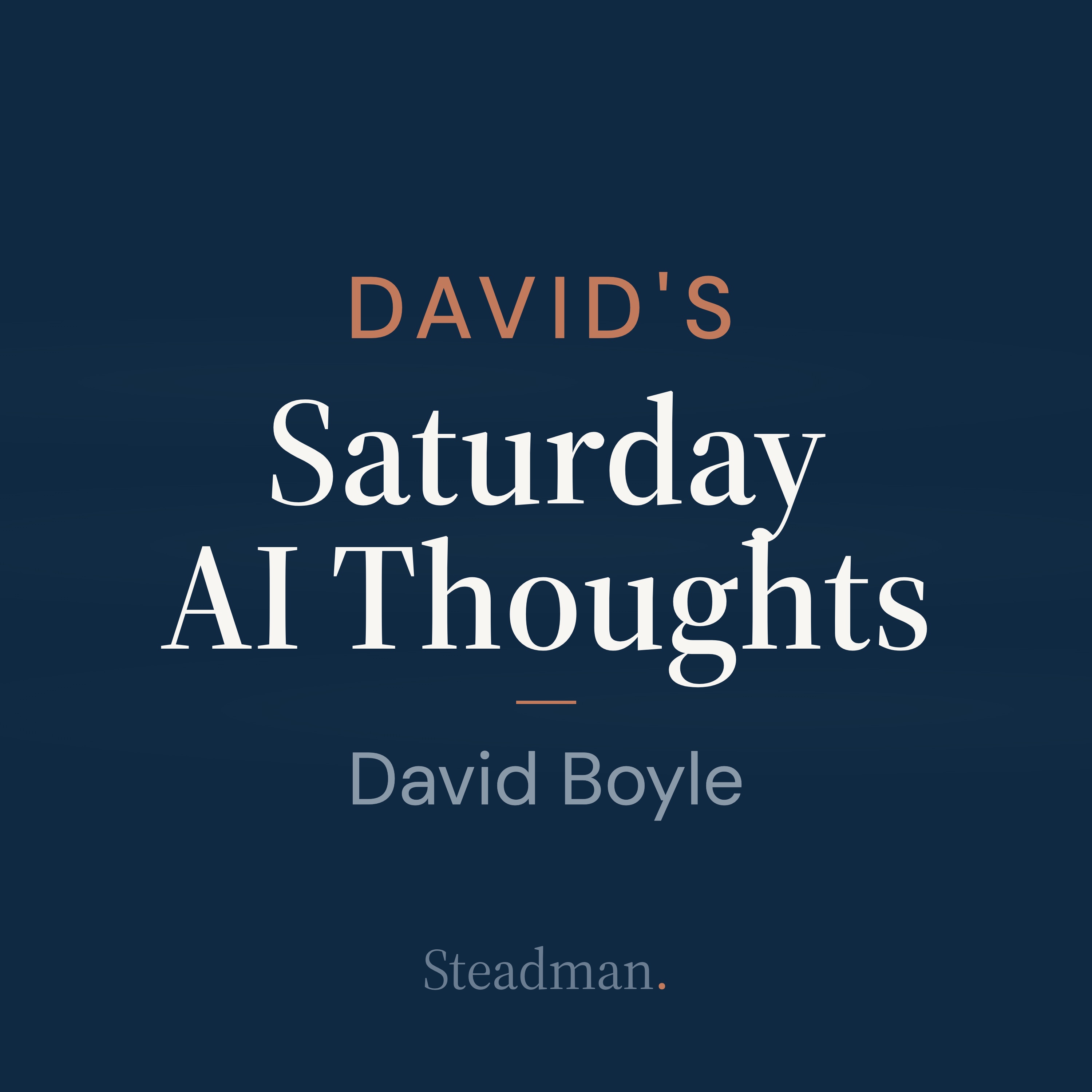 David's Saturday AI Thoughts podcast artwork
